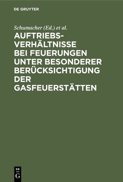 Produktbild: Auftriebsverh&auml;ltnisse bei Feuerungen unter besonderer Ber&uuml;cksichtigung der Gasfeuerst&auml;tten