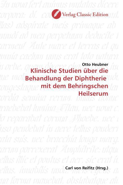 Produktbild: Heubner, O: Klinische Studien &uuml;ber die Behandlung der Diphth