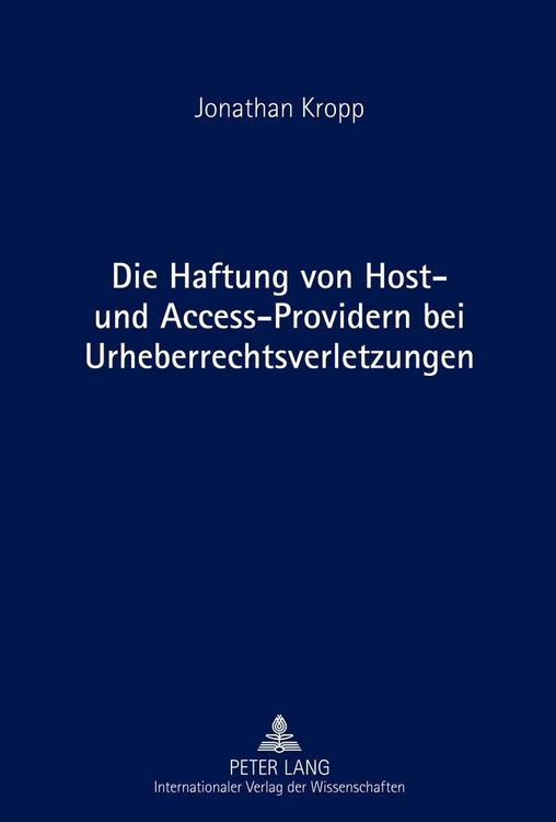 Produktbild: Die Haftung von Host- und Access-Providern bei Urheberrechtsverletzungen