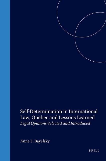 Produktbild: Self-Determination in International Law:Quebec and Lessons: Legal Opinions