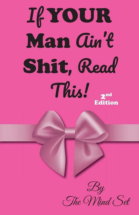 Produktbild: If Your Man Ain't Shit, Read This!