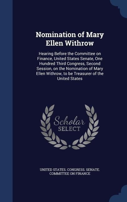 Produktbild: Nomination Of Mary Ellen Withr