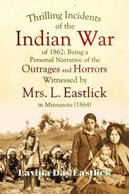 Produktbild: Thrilling Incidents of the Indian War of 1862