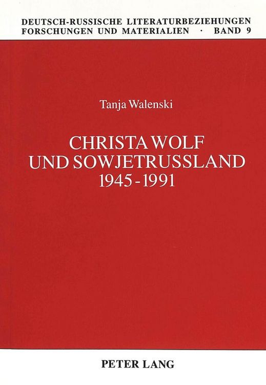 Produktbild: Christa Wolf und Sowjetru&szlig;land 1945-1991