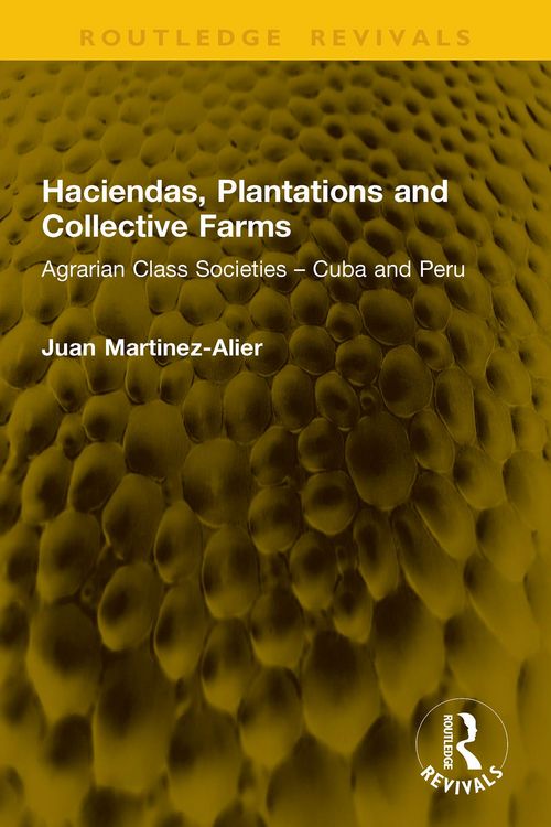 Produktbild: Haciendas, Plantations and Collective Farms