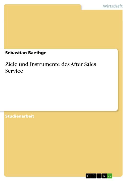 Produktbild: Ziele und Instrumente des After Sales Service
