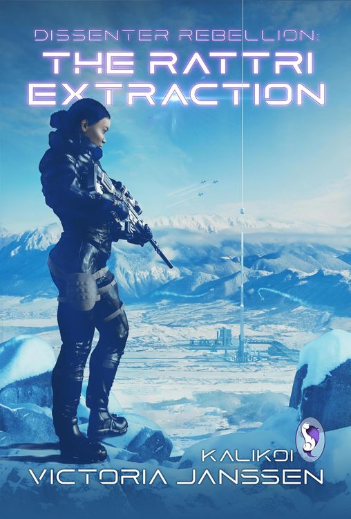 Produktbild: Dissenter Rebellion: The Rattri Extraction (A Place of Refuge, #5)