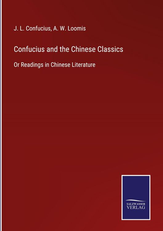 Produktbild: Confucius and the Chinese Classics
