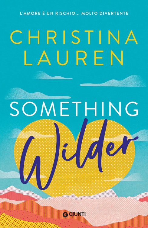 Produktbild: Something wilder. L'amore è un rischio... molto divertente