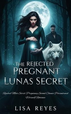 Produktbild: The Rejected Pregnant Lunas Secret