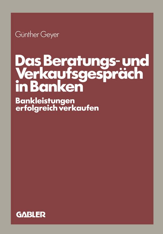 Produktbild: Das Beratungs- und Verkaufsgespr&auml;ch in Banken