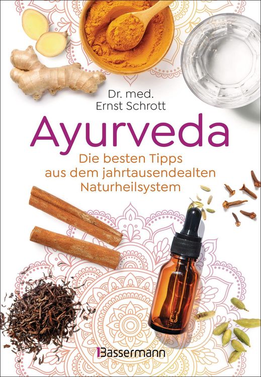 Produktbild: Ayurveda: Die besten Tipps aus dem jahrtausendealten Naturheilsystem
