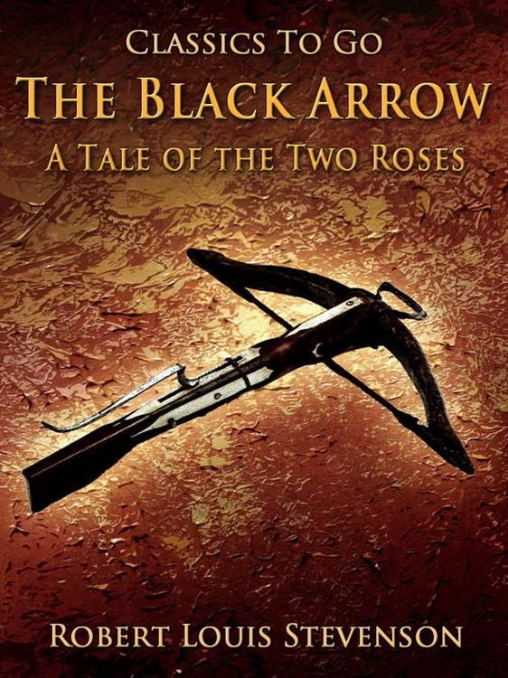 Produktbild: The Black Arrow / A Tale of the Two Roses