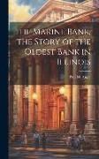 Produktbild: The Marine Bank, the Story of the Oldest Bank in Illinois