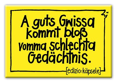 Produktbild: A guts Gwissa kommt blo&szlig; vomma schlechta Ged&auml;chtnis