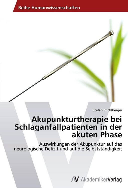Produktbild: Akupunkturtherapie bei Schlaganfallpatienten in der akuten Phase