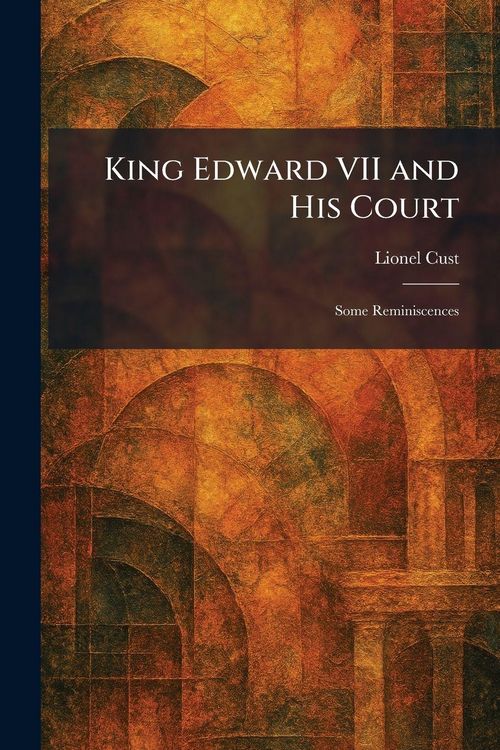 Produktbild: King Edward VII and His Court