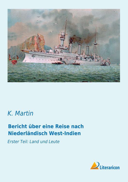 Produktbild: Bericht &uuml;ber eine Reise nach Niederl&auml;ndisch West-Indien