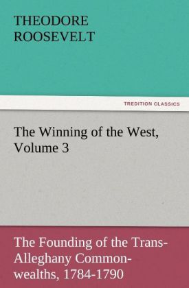 Produktbild: The Winning of the West, Volume 3