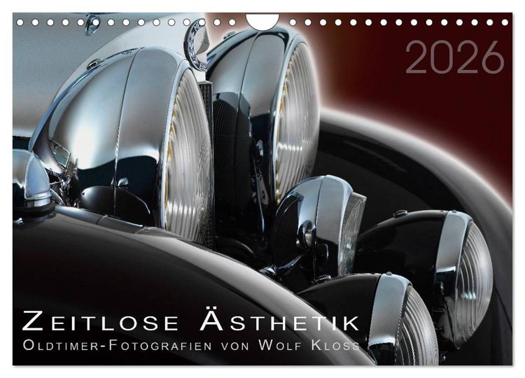 Produktbild: Zeitlose &Auml;sthetik Oldtimer-Fotografien von Wolf Kloss (Wandkalender 2026 DIN A4 quer), CALVENDO Monatskalender