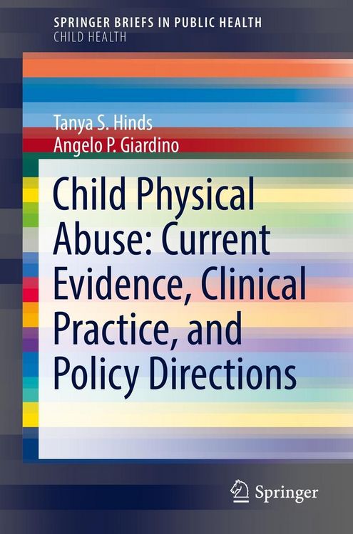Produktbild: Child Physical Abuse: Current Evidence, Clinical Practice, and Policy Directions