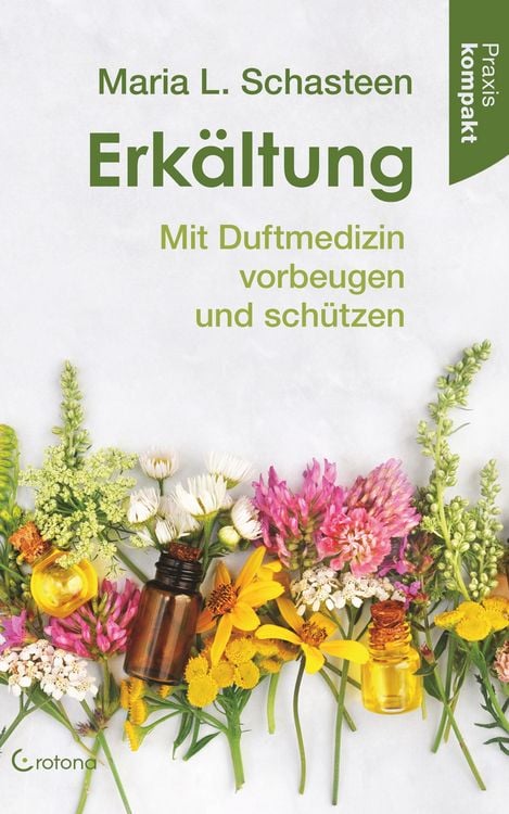 Produktbild: Erk&auml;ltung - Mit Duftmedizin vorbeugen und sch&uuml;tzen