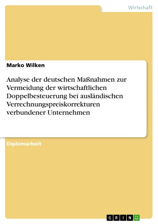 Produktbild: Analyse der deutschen Ma&szlig;nahmen zur Vermeidung der wirtschaftlichen Doppelbesteuerung bei ausl&auml;ndischen Verrechnungspreiskorrekturen verbundener Unter