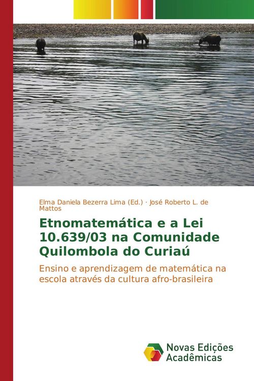 Produktbild: Etnomatem&aacute;tica e a Lei 10.639/03 na Comunidade Quilombola do Curia&uacute;