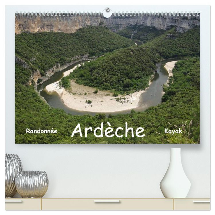 Produktbild: Ard&egrave;che - Randonn&eacute;e & Kayak (Calendrier mural 2026 DIN A2 vertical) calendrier de bureau