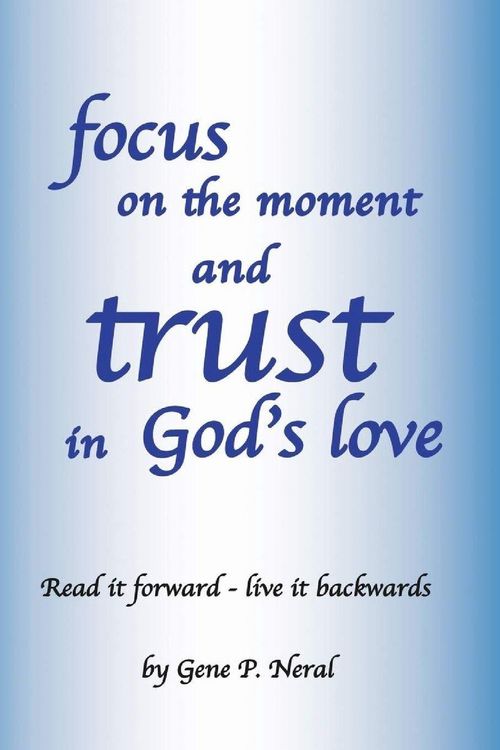 Produktbild: Focus on the Moment and Trust in God's Love