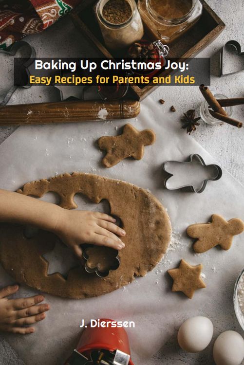 Produktbild: Baking Up Christmas Joy: Easy Recipes for Parents and Kids