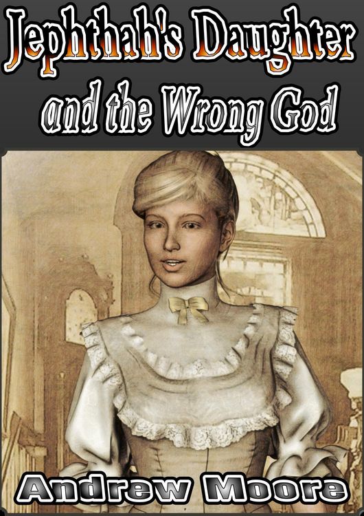 Produktbild: Jephthah's Daughter and the Wrong God