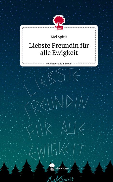 Produktbild: Liebste Freundin f&uuml;r alle Ewigkeit. Life is a Story - story.one