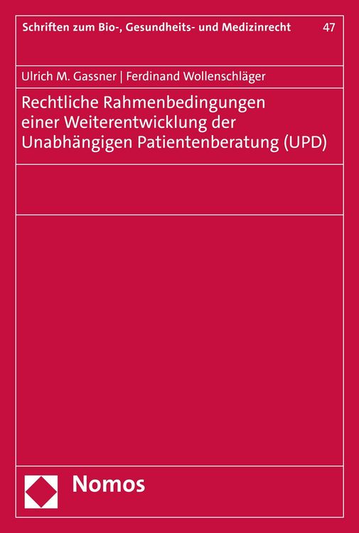 Produktbild: Rechtliche Rahmenbedingungen einer Weiterentwicklung der Unabh&auml;ngigen Patientenberatung (UPD)