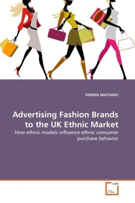 Produktbild: MATHARU, S: Advertising Fashion Brands to the UK Ethnic Mark