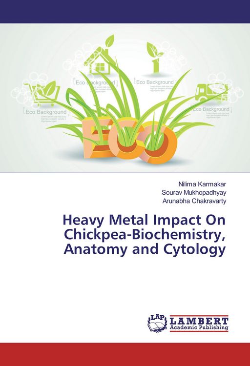 Produktbild: Heavy Metal Impact On Chickpea-Biochemistry, Anatomy and Cytology