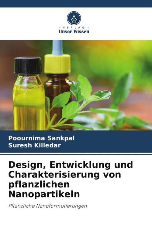 Produktbild: Design, Entwicklung und Charakterisierung von pflanzlichen Nanopartikeln
