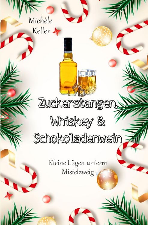 Produktbild: Zuckerstangen, Whiskey und Schokoladenwein / Zuckerstangen, Whiskey und Schokoladenwein.