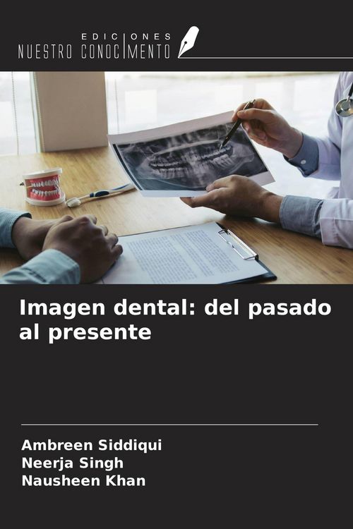 Produktbild: Imagen dental: del pasado al presente