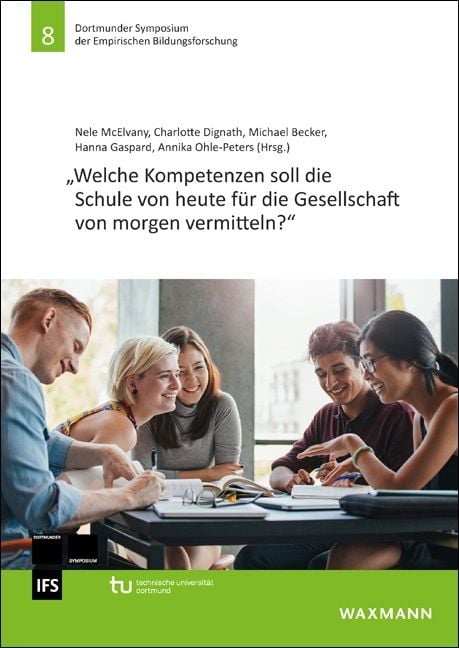 Produktbild: &bdquo;Welche Kompetenzen soll die Schule von heute f&uuml;r die Gesellschaft von morgen vermitteln?&ldquo;