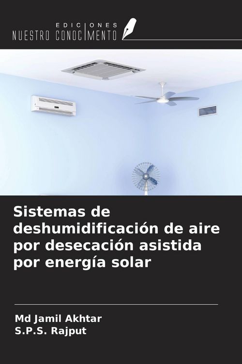 Produktbild: Sistemas de deshumidificaci&oacute;n de aire por desecaci&oacute;n asistida por energ&iacute;a solar