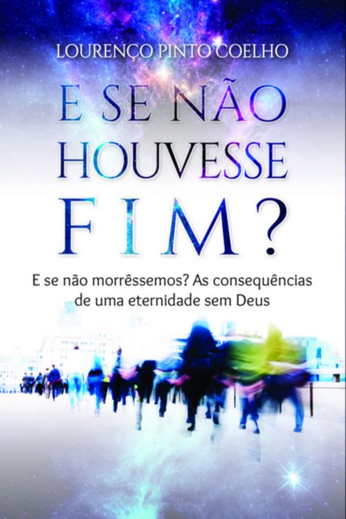 Produktbild: E Se N&atilde;o Houvesse Fim?