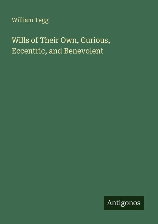 Produktbild: Wills of Their Own, Curious, Eccentric, and Benevolent