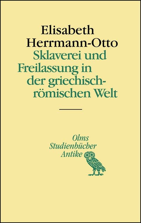 Produktbild: Sklaverei und Freilassung in der griechisch-r&ouml;mischen Welt