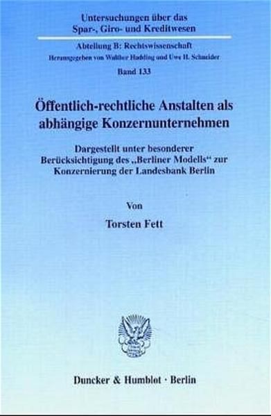 Produktbild: &Ouml;ffentlich-rechtliche Anstalten als abh&auml;ngige Konzernunternehmen.