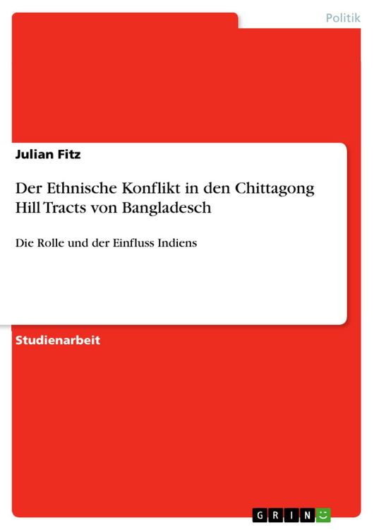 Produktbild: Der Ethnische Konflikt in den Chittagong Hill Tracts von Bangladesch