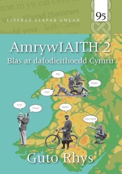 Produktbild: Amrywiaith 2 - Blas ar Dafodieithoedd Cymru
