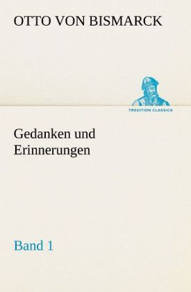 Produktbild: Gedanken und Erinnerungen, Band 1