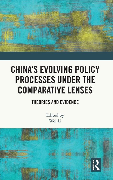 Produktbild: China's Evolving Policy Processes under the Comparative Lenses