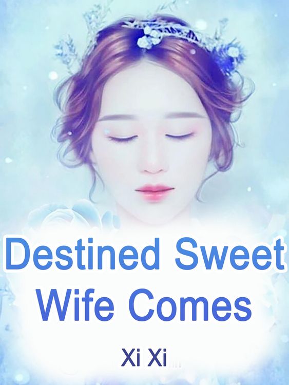 Produktbild: Destined: Sweet Wife Comes
